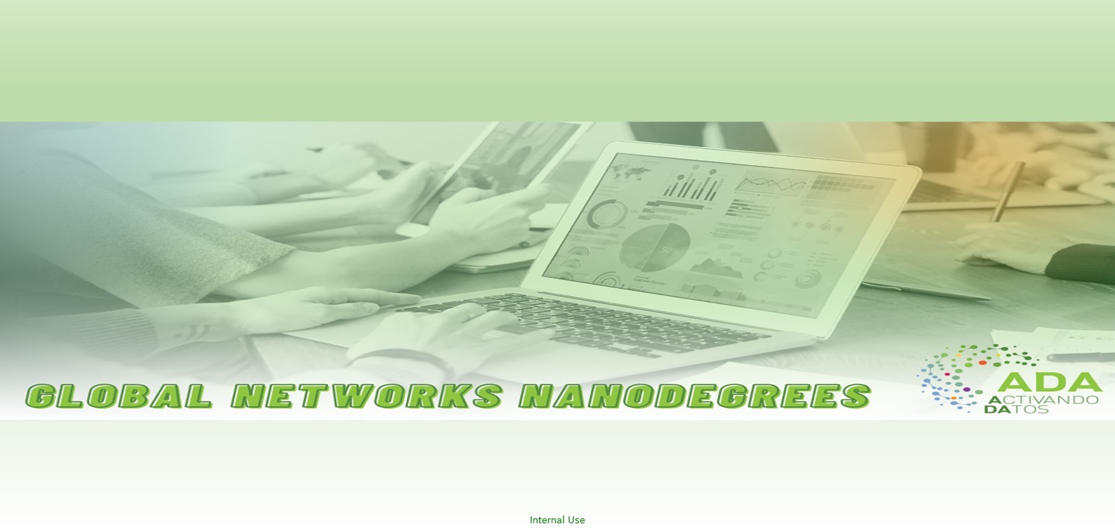 Global Networks Nanodegrees